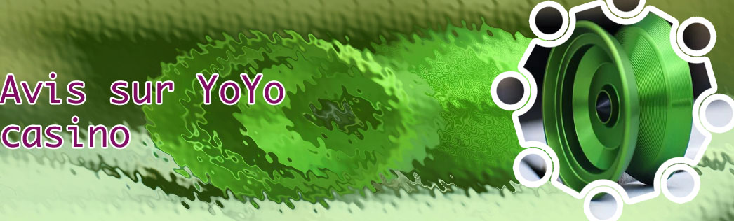 Nouvelles yoyo casino
