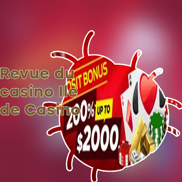 Ile de casino en ligne bonus gratuit sans dépôt